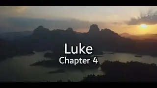 Luke Chapter 4 (World English Bible) - Relax to the Reading of God's Word
