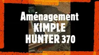 Pontage Kimple Hunter 370 : partie n°2