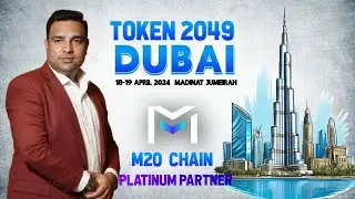Token 2049 Dubai 18-19 April M20 Chain platform partner#mcoinisfuture #metavarse #viral #crypto