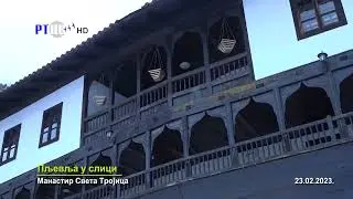 TV Pljevlja Pljevlja u slici 23 02 2023 Manastir Sveta Trojica
