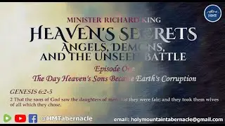 MINISTER RICHARD KING - HEAVEN'S SECRETS: Angels, Demons, and the Unseen Battle