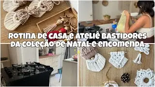 ENTRE A CASA E O ATELIÊ ✨ MINHA ROTINA, A COLEÇÃO DE NATAL E A PRIMEIRA ENCOMENDA🥹