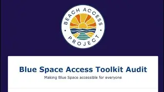 Blue space access audit information video