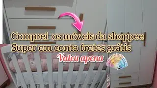 🙊OS MÓVEIS DA MINHA BEBÊ💖// FALEI O VALOR💰// O KIT FORAM DA SHOPPEE