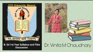 B.Ed 1st Year syllabus and Files discussion/ CCS University Meerut