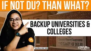 Backup University for CUET 2023 | Delhi University Backup Universities | Best University after DU