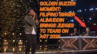 Golden Buzzer Moment: Filipino Singer Alimuddin Brings Judges to Tears on AGT 2025