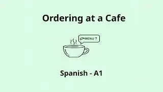 Ordering at a Cafe | Spanish A1 Listening Practice