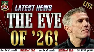 🎯 Reds Focused, Blackburn Next! ⚽🔥| Wrexham Latest News | WREXfast Club