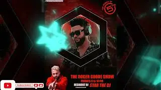 STAR the DJ - 5FM (The Roger Goode Show) #130 (2025) [Afro House Edition]