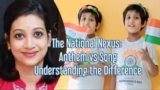 SIMPLE LEARNING - The National Nexus: Anthem vs Song, Understanding the Difference