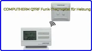 BEWERTUNG (2025): COMPUTHERM Q7RF Funk-Thermostat f&uuml;r Heizung. WESENTLICHE Einzelheiten