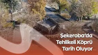T&uuml;rkoğlu Şekeroba&rsquo;da Tehlikeli K&ouml;pr&uuml; Tarih Oluyor! 3 Milyon TL&rsquo;lik Dev Proje