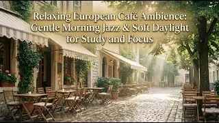 🔴 LIVE Cozy Street Caf&eacute; Jazz ☕ Relaxing Evening European Ambience