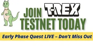 🚀 T-Rex Testnet is LIVE | Join Early Phase Quest & Earn Rewards Now