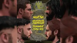 WLW | Night 2 | Intercontinental Championship Tournament