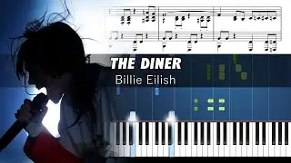 Billie Eilish - THE DINER - Piano Tutorial with Sheet Music