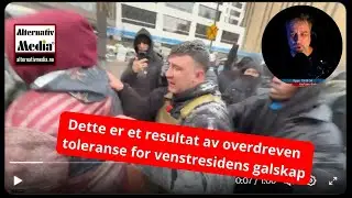 Dette er et resultat av overdreven toleranse for venstresidens galskap
