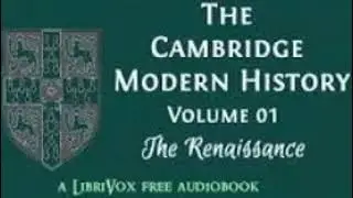 The Cambridge Modern History Volume One (2/3) The Christian Renaissance by M.R. James