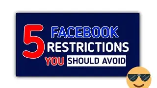 How to avoid this 5 Facebook ads restriction how to avoid them.