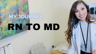 RN to MD: My Journey