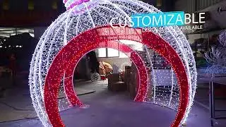 Giant Outdoor Christmas Ball Light Christmas Light Arch Style Light for Christmas Decoration