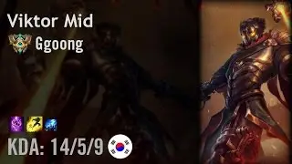 Viktor Mid vs Orianna - Ggoong - KR Challenger Patch 6.10