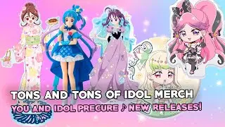 YOU AND IDOL PRECURE ♪ Merch! Summer Festival, Cutie Figures and more!
