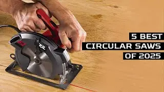 5 Best Circular Saws of 2024 Top Picks for Precision & Power!