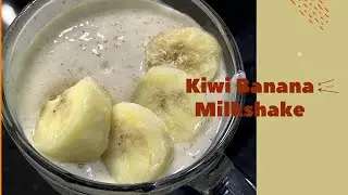Kiwi banana milkshake | milkshake recipe |Homemade Heavenly Food