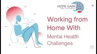 Working from Home with Mental Health Challenges