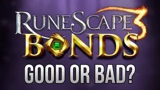 Runescape 3 Bonds Good or Bad? Jagex Sells out? LinedFury 2013
