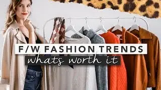 F/W Fashion Trends 2018 - What's Worth It | by Erin Elizabeth