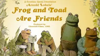 FROG AND TOAD ARE FRIENDS by Arnold Lobel | Stop-Motion Animated Adaptation (1985)