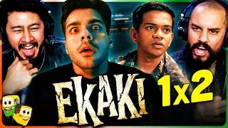 EKAKI CHAPTER 2: ARRIVAL Reaction! | Ashish Chanchlani