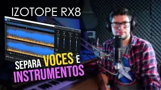Como extraer y separar voces o instrumentos de cualquier canción | IZOTOPE RX8