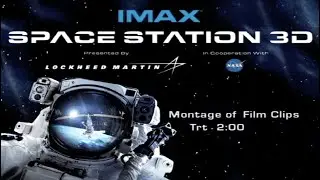 Space Station  3D 2002 | The first 3D live-action film to be shot in space