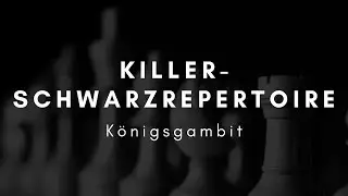 K&ouml;nigsgambit als Schwarzer crushen! Komplettes Repertoire.