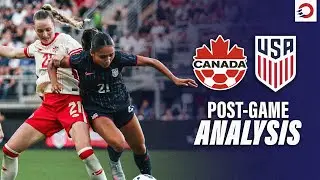 POST-GAME ANALYSIS: What did we learn from CanWNT 🇨🇦 vs. USWNT 🇺🇸?