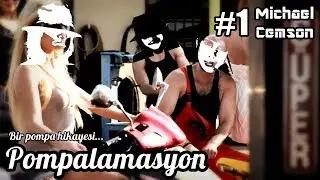 Michael Cemson - Pompalamasyon (Deneme Videosu) #1
