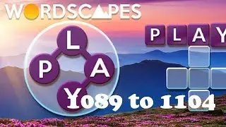 Wordscapes Level 1089 to 1104