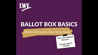 Ballot Box Basics: School Board Elections