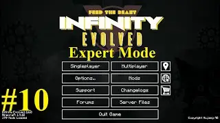 Feed The Beast - Infinity Evolved Let's Play, Expert Mode Ep 10
