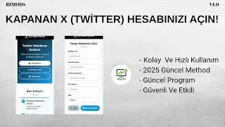 X (Twitter) Hesap A&ccedil;ma 2025 | X (Twitter) Hesap Banı Kaldırma | BZMODS
