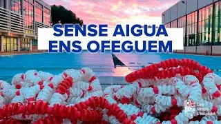 sense aigua ens ofeguem