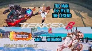 The Man,The Myth,The Legend!!! and.....Heihachi😑. I'm READY!!!