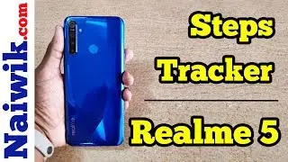 Steps Count Tracker in Realme 5 & Realme 5 Pro
