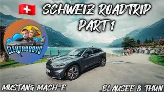 Schweiz Roadtrip zum Blausee - Thun im Elektroauto