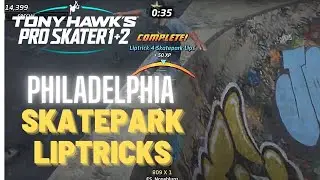 🛹 How to Liptrick 4 Skatepark Lips - Philadelphia - Tony Hawk's&trade; Pro Skater&trade; 1 + 2
