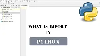 #30 Python Tutorial for Beginners | What is Import in Python